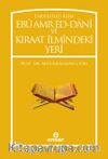 Endülüslü Alim Ebu Amred Ed-Dani ve Kıraat İlmindeki Yeri