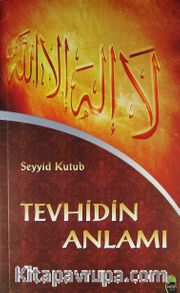 Tevhidin Anlamı