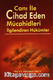Canı ile Cihad Eden Mücahidleri İlgilendiren Hükümler