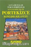 Pratik Portekizce Konuşma Kılavuzu