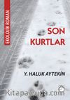Son Kurtlar