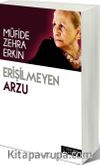 Erişilmeyen Arzu