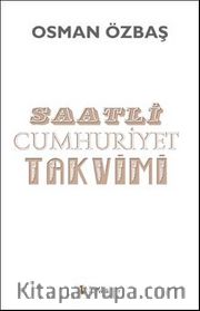 Saatli Cumhuriyet Takvimi