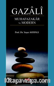 Gazali Muhafazakar ve Modern