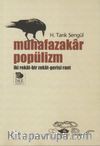Muhafazakar Popülizm & İki Rekat Bir Zekat Gerisi Rant