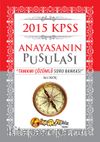 2015 KPSS Anayasanın Pusulası Tamamı Çözümlü Soru Bankası