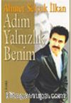 Adım Yalnızlık Benim
