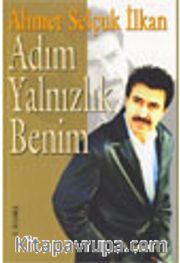 Adım Yalnızlık Benim