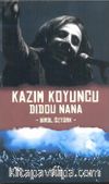 Kazım Koyuncu - Didou Nana