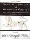 Menakıbu'l-Kudsiyye Fi Menasıbi'l-Ünsiyye