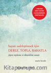 Hayatı Sadeleştirmek İçin Derle, Topla, Rahatla