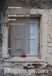 Tahtakuruları’nın Evreni