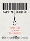 Kapital Öldürür
