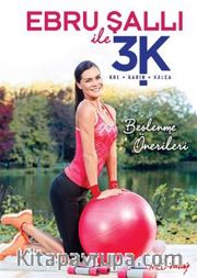 Ebru Şallı ile 3K Kol-Karın-Kalça