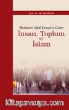 Mehmet Akif Ersoy’a Göre İnsan, Toplum ve İslam