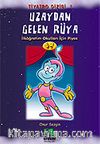 Uzaydan Gelen Rüya/Piyesler Dizisi