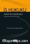 İş Hukuku Ferdi İş İlişkileri I