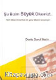 Şu Bizim Büyük Ülkemiz!..
