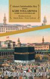 Kabe Yollarında & Surre Alayı Hatıraları