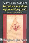 Rumeli ve Anadolu Ayan ve Eşkiyası -2 Osmanlı Arşiv Belgeleri
