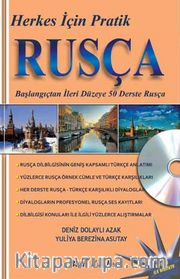 Herkes İçin Pratik Rusça <br /> Baçlangıçtan İleri Düzeye 50 Derste Rusça