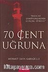 70 Cent Uğruna