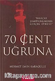 70 Cent Uğruna