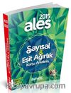 2015 ALES Sayısal Eşit Ağırlık Konu Anlatımı