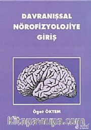 Davranışsal Nörofizyolojiye Giriş