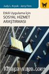 Etkili Uygulama İçin Sosyal Hizmet Araştırması