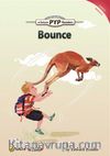 Bounce (PYP Readers 3)