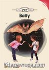 Batty (PYP Readers 3)