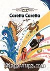 Caretta Caretta (PYP Readers 5)