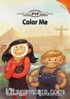 Color Me (PYP Readers 2)