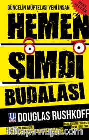 Hemen Şimdi Budalası