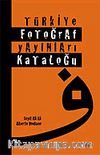 Türkiye Fotograf Yayınları Kataloğu