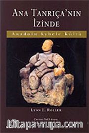 Ana Tanrıça'nın İzinde