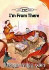 I’m From There (PYP Readers 2)