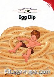 Egg Dip (PYP Readers 3)