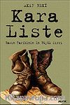 Kara Liste / Basın Tarihinin En Büyük Sırrı
