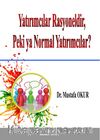 Yatırımcılar Rasyoneldir, Peki ya Normal Yatırımcılar?