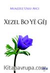 Xezel Bo Ye Gej