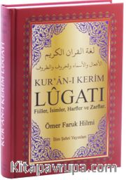 Kur’an-ı Kerim Lugatı Fiiller, İsimler, Harfler ve Zarflar