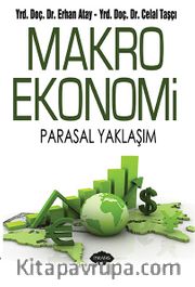 Makro Ekonomi <br /> Parasal Yaklaşım