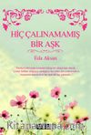 Hiç Çalınamamış Bir Aşk