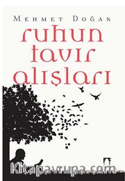 Ruhun Tavır Alışları