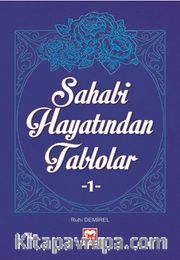 Sahabi Hayatından Tablolar 1