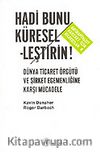 Hadi Bunu Küreselleştirin!