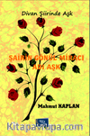 Şairin Gönül Miracı Adı Aşk