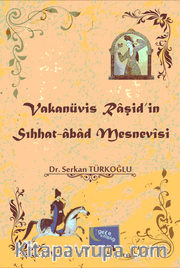 Vakanüvis Raşid'in Sıhhat-abad Mesnevisi